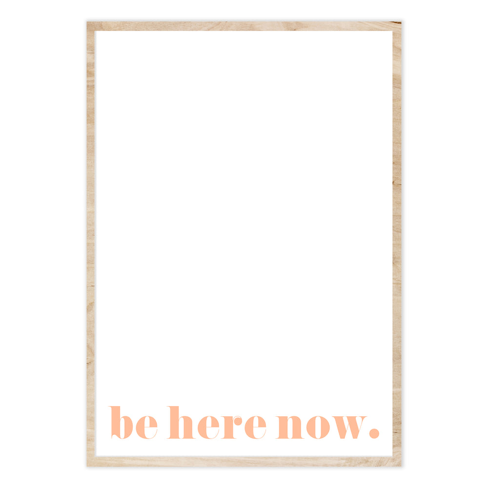 Be Here Now Peach Graphic Print