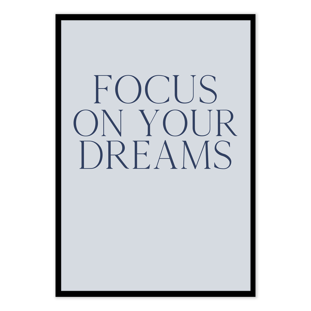 Focus On Your Dreams