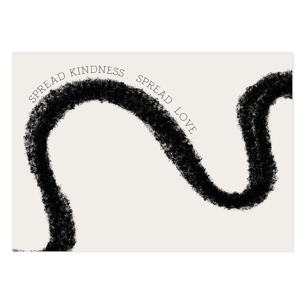 Spread Kindness - Black and White Abstract Graphic Print