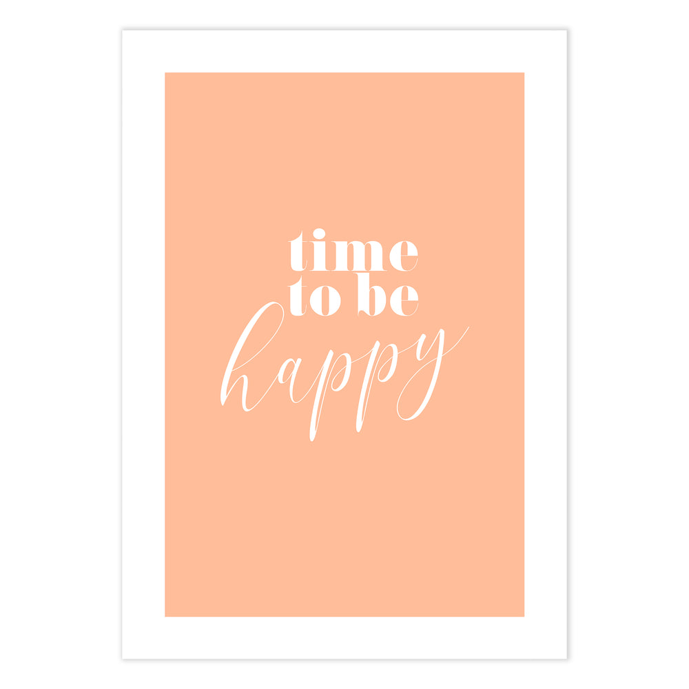 Time To Be Happy Peach Graphic Print