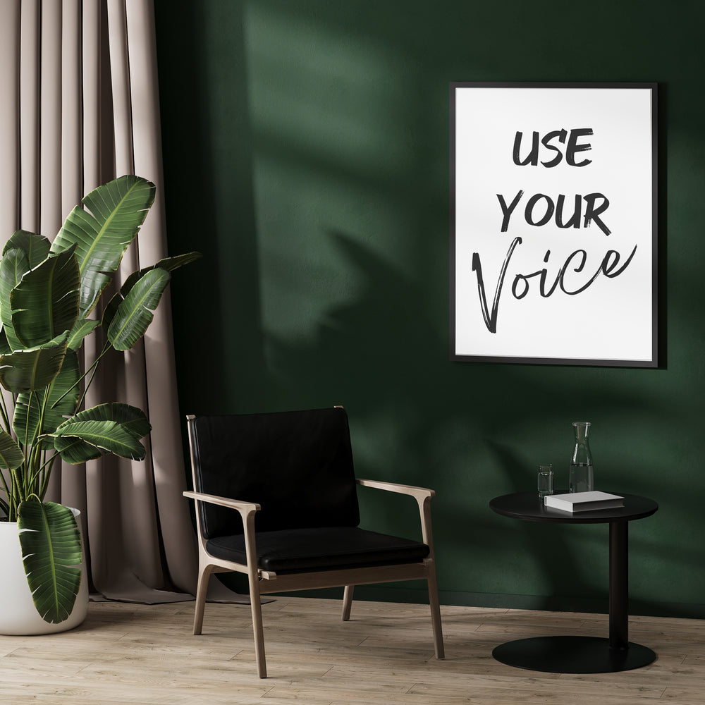 Use Your Voice - Black and White Graphic Print
